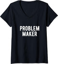Womens Problem Maker Cause Problems Mischief Maker V-Neck Apparel | Premium Quality | Comfort Daily Wear