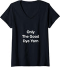 Womens Only The Good Dye Yarn V-Neck Yarn Supply | Trending 2025 | Customer Favorite