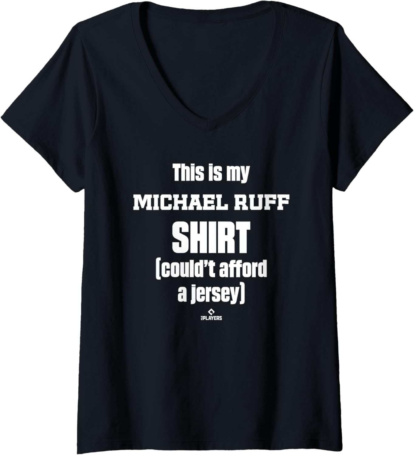 Womens This Is My Shirt Michael Ruff Prospect Baseball Fan Gear V-Neck T-Shirt | Viral Streetwear Style