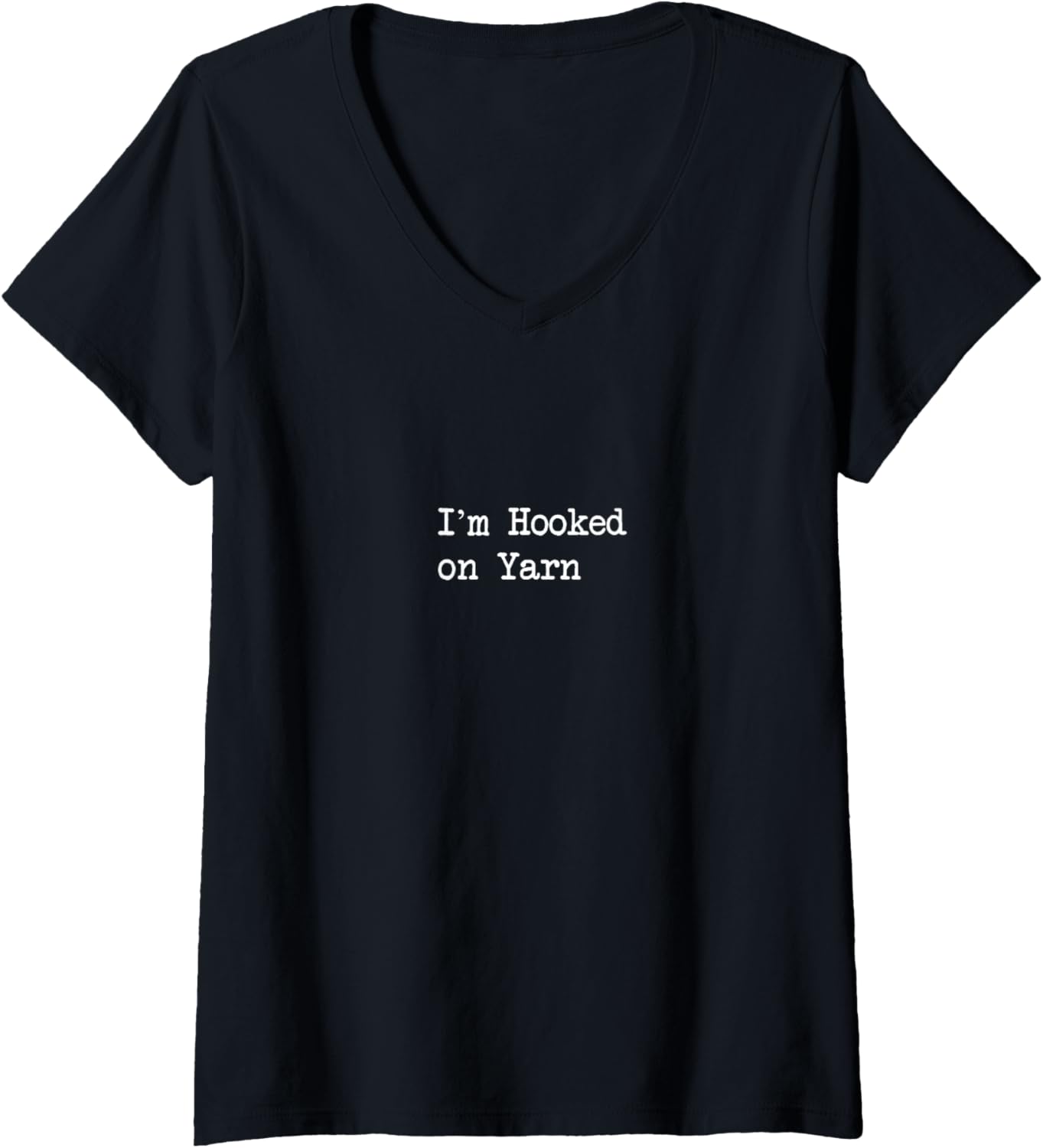 Womens I u2019m Hooked on Yarn Sarcastic Crochet Humor V-Neck Yarn Supply | Trending 2025 | Perfect for Crafters