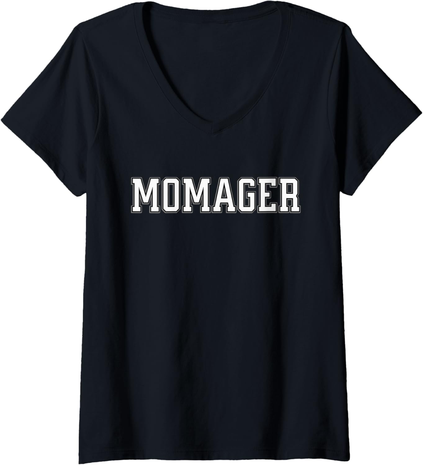 Womens Momager Funny Mom Manager Pun Homemaker V-Neck Apparel | Trending 2025 | Aesthetic Fit