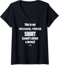 Womens This Is My Shirt Michael Perez Prospect Baseball Fan Gear V-Neck T-Shirt | Everyday Casual Wear