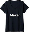 Womens That Says Maker V-Neck Apparel | Trending 2025 | Perfect Gift Idea