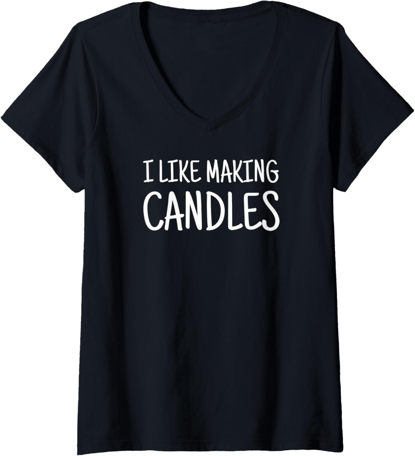 Womens I Like Making Candles Candle Maker V-Neck Apparel | Trending 2025 | Aesthetic Fit