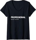 Womens Professional Money Maker Funny Sarcastic Money Maker V-Neck Apparel | US Viral Style | Comfort Daily Wear