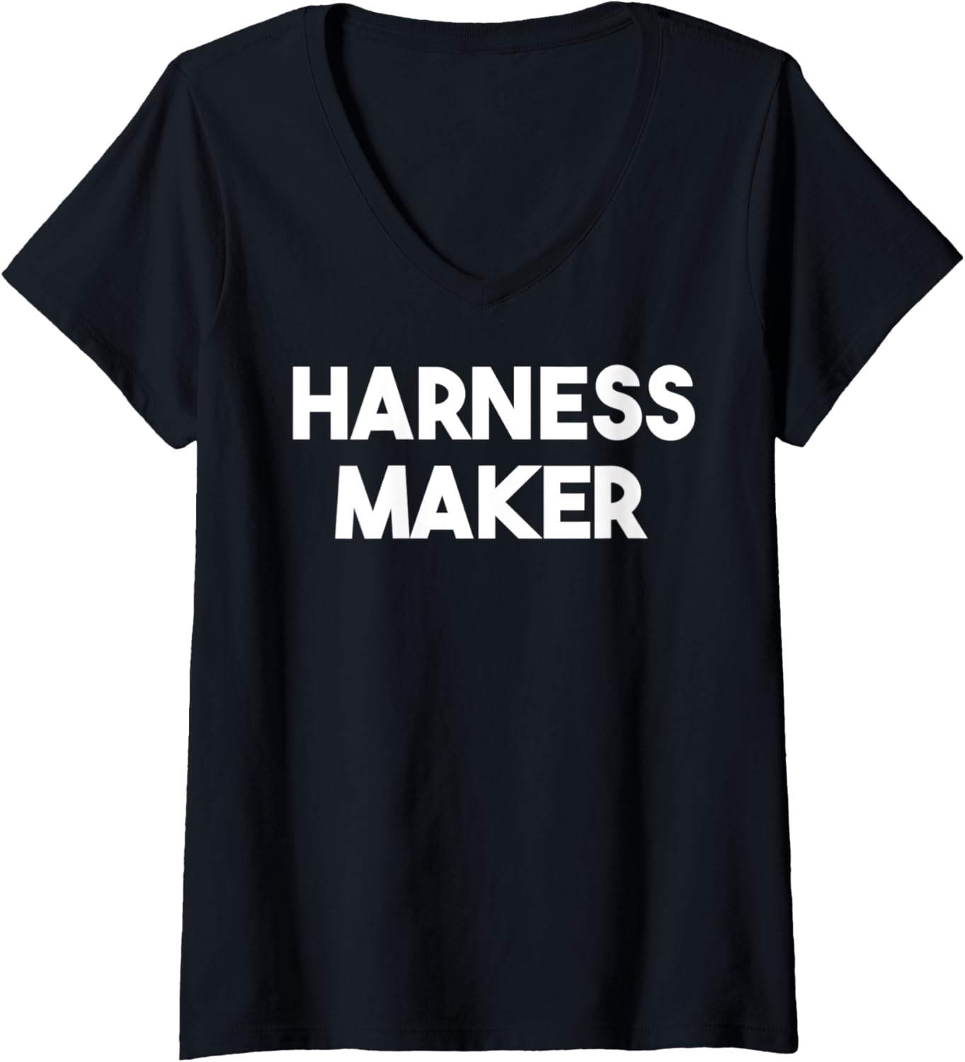 Womens Harness Maker V-Neck Apparel | Trending 2025 | Perfect Gift Idea