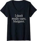 Womens I Don u2019t Really Care Margaret Funny Minimalist JD Vance V-Neck Apparel | Best Seller Pick