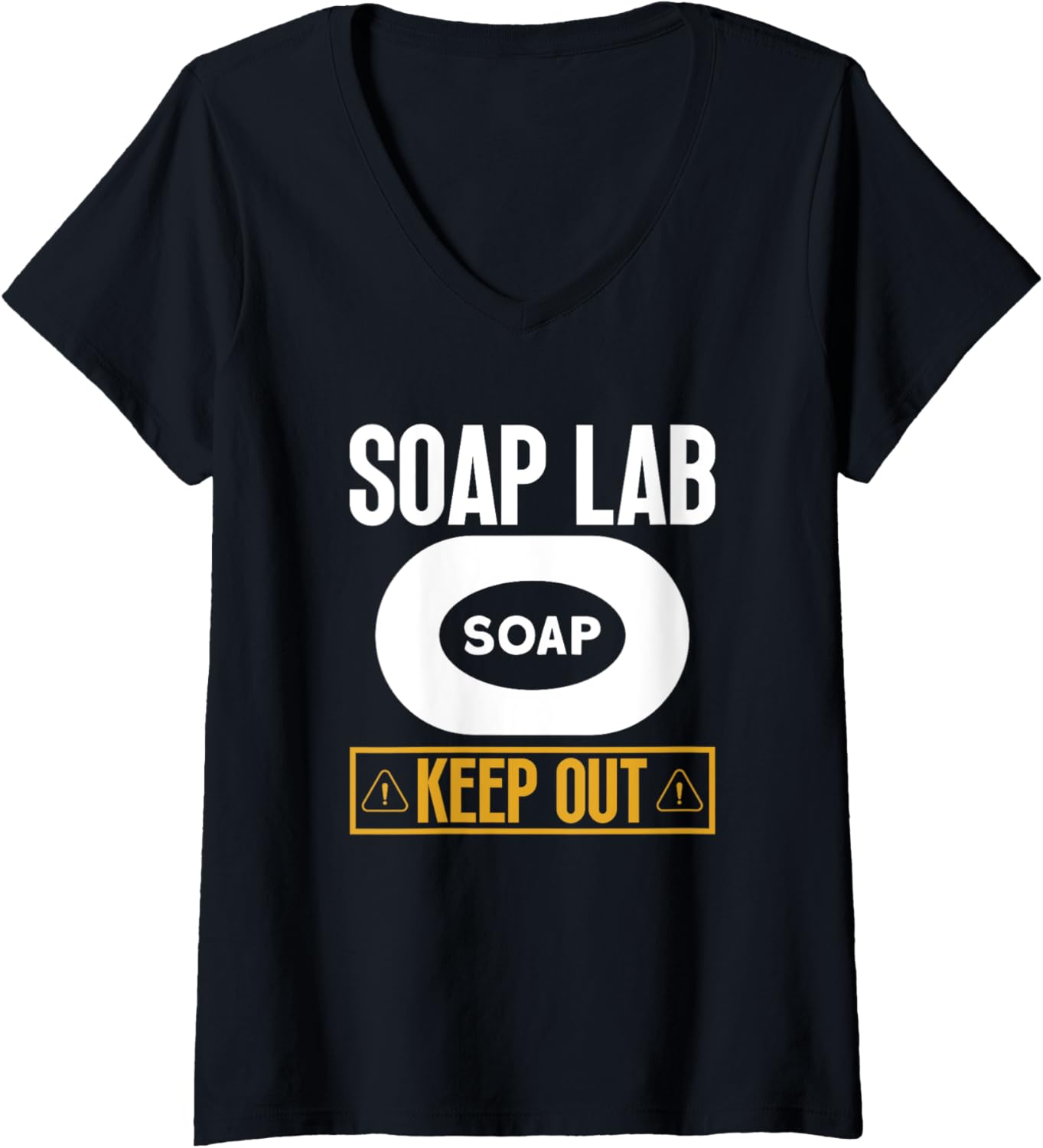 Womens Soap Lab - Keep Out - Soap Making Soap Maker V-Neck Apparel | Best Seller Pick | Must-Have Style