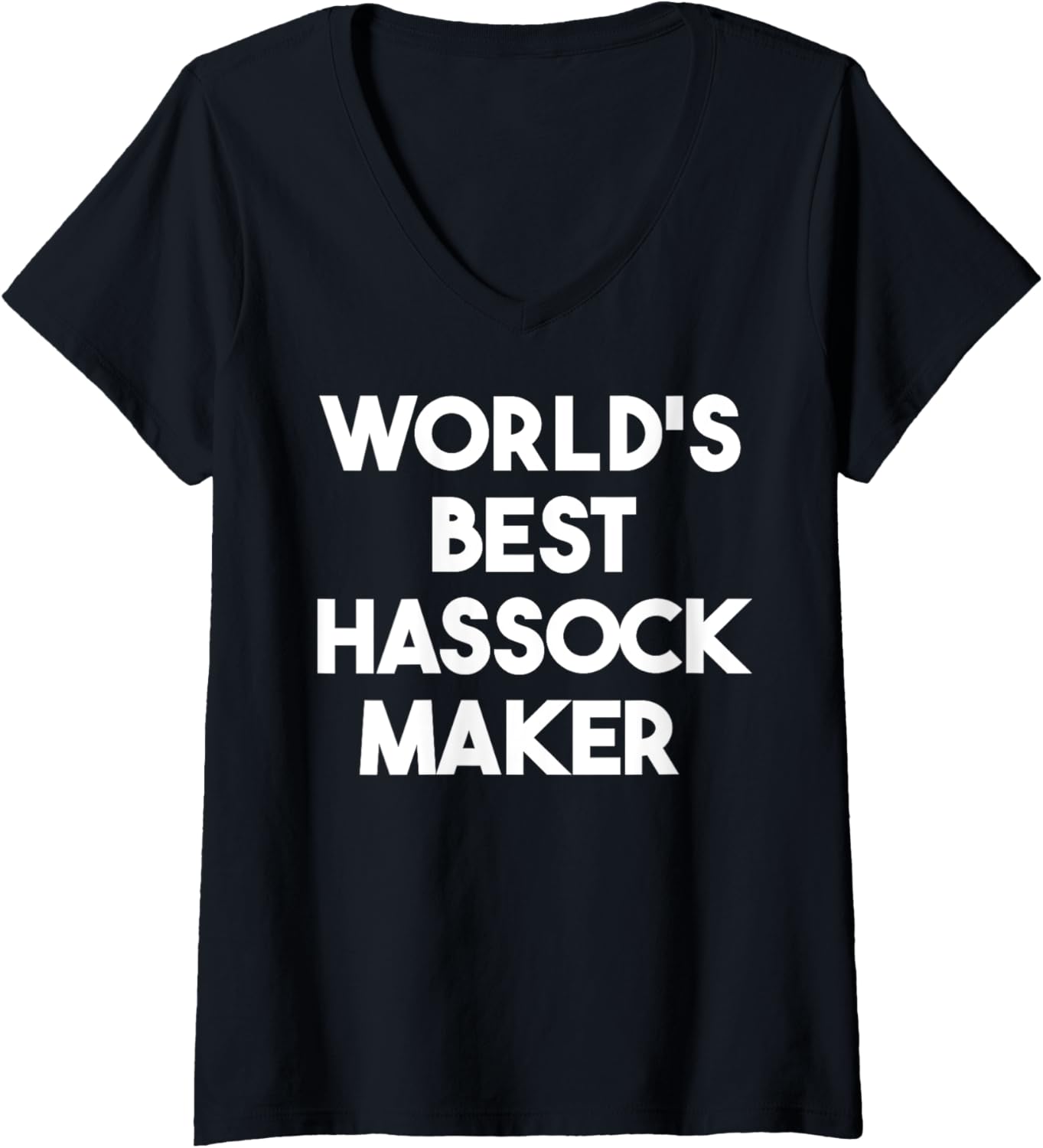 Womens World's Best Hassock Maker V-Neck Apparel | US Viral Style | Comfort Daily Wear