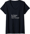 Womens My Weekend Forecast Yarn Overload Funny Quotes V-Neck Yarn Supply | Viral US Pick | Best Seller Choice