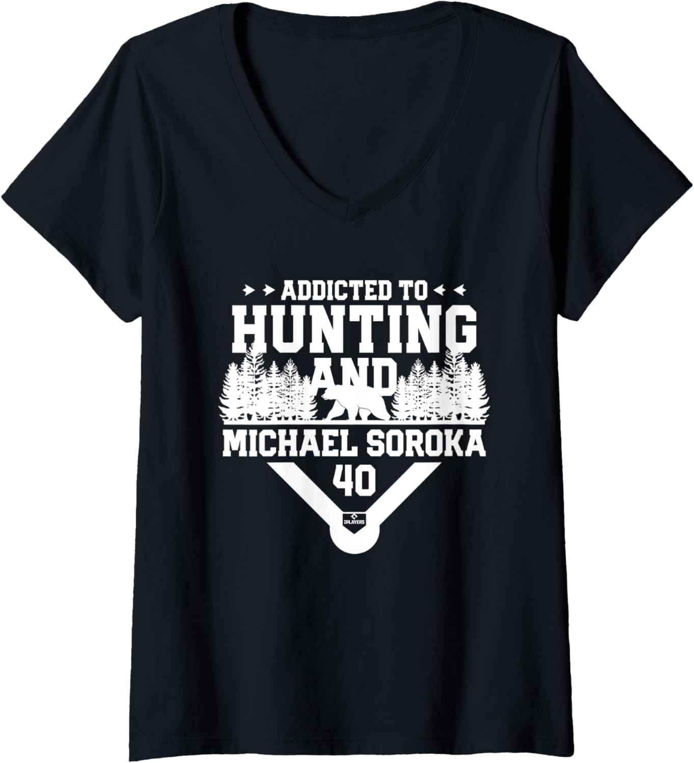 Womens Addicted to Bear Hunting & Michael Soroka Chicago Baseball V-Neck Apparel | US Best Seller