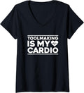 Womens Toolmaker Toolmaking Is My Cardio Tool And Die Maker V-Neck Apparel | High Search Volume | Must-Have Style