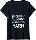 Womens Probably Thinking About Yarn V-Neck Yarn Supply | Premium Quality | High CTR Title