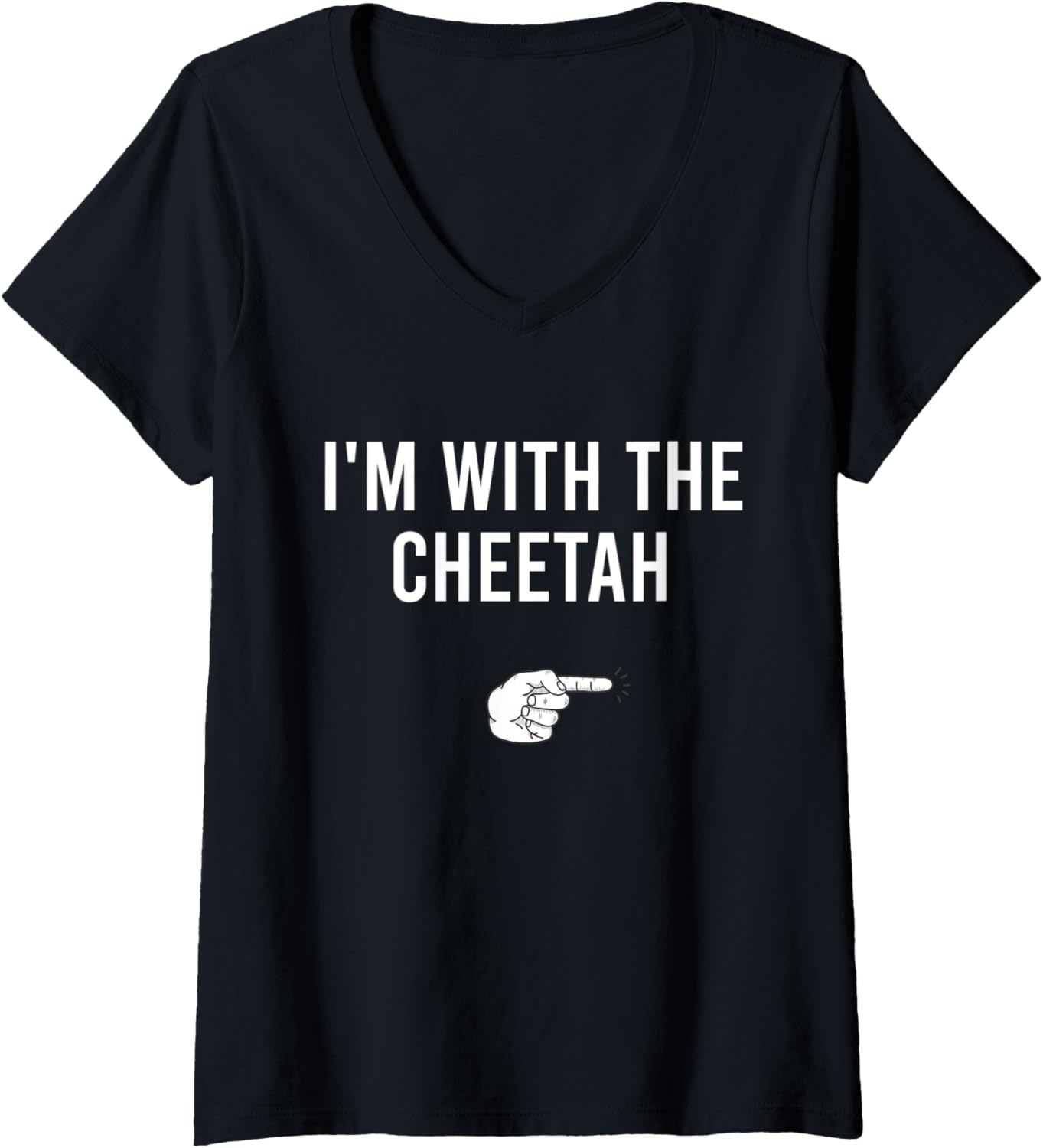 Womens I m With The Cheetah Halloween Costume Funny Matching Couple V Neck Apparel Streetwear Style Hot Right Now