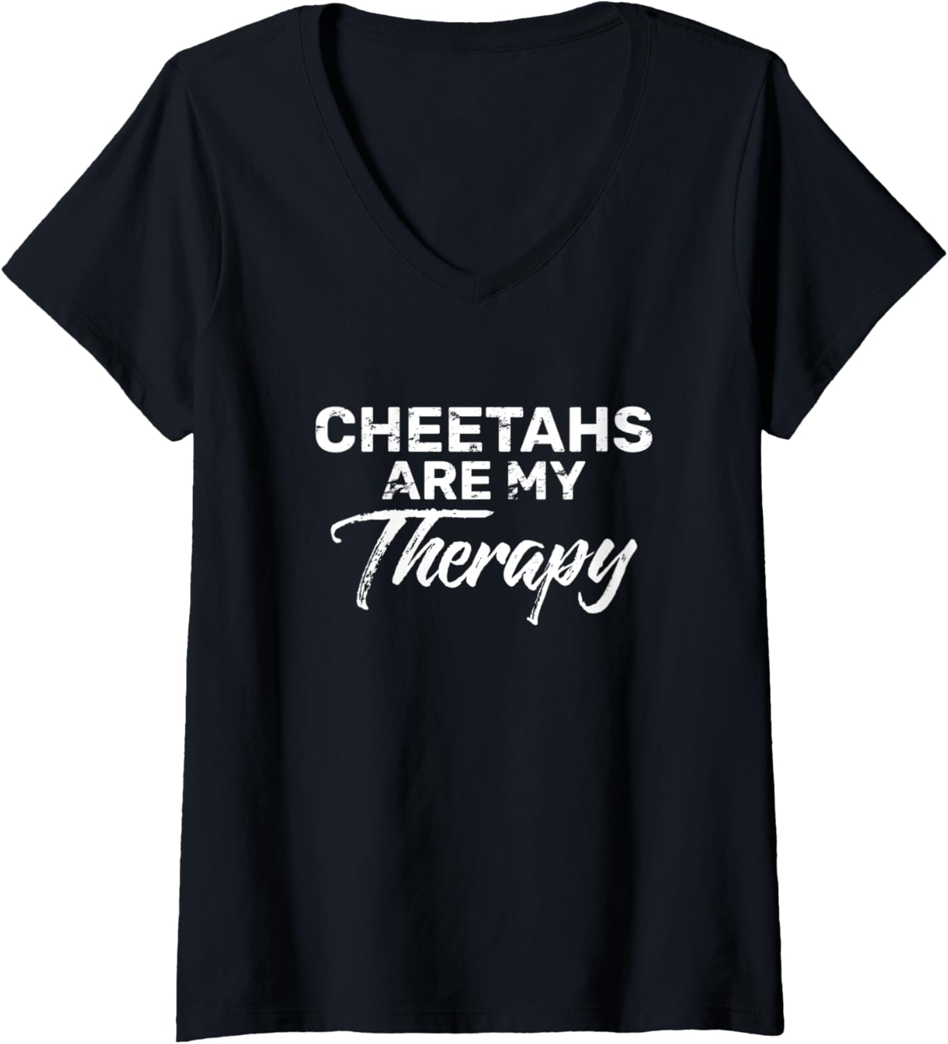 Womens CHEETAHS Are My Therapy Shirt CHEETAH V Neck T Shirt Viral TikTok Find Everyday Wear