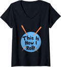 Womens This Is How I Roll Funny Crochet Hook T-Shirt Yarn V-Neck T-Shirt | Trending 2025 | Customer Favorite
