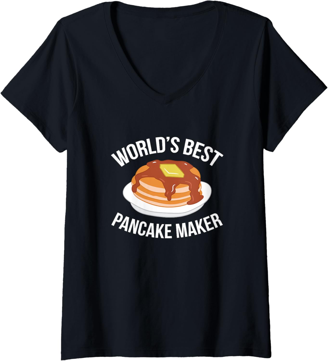 Womens World's Best Pancake Maker V-Neck Apparel | Best Seller Pick | Comfort Daily Wear
