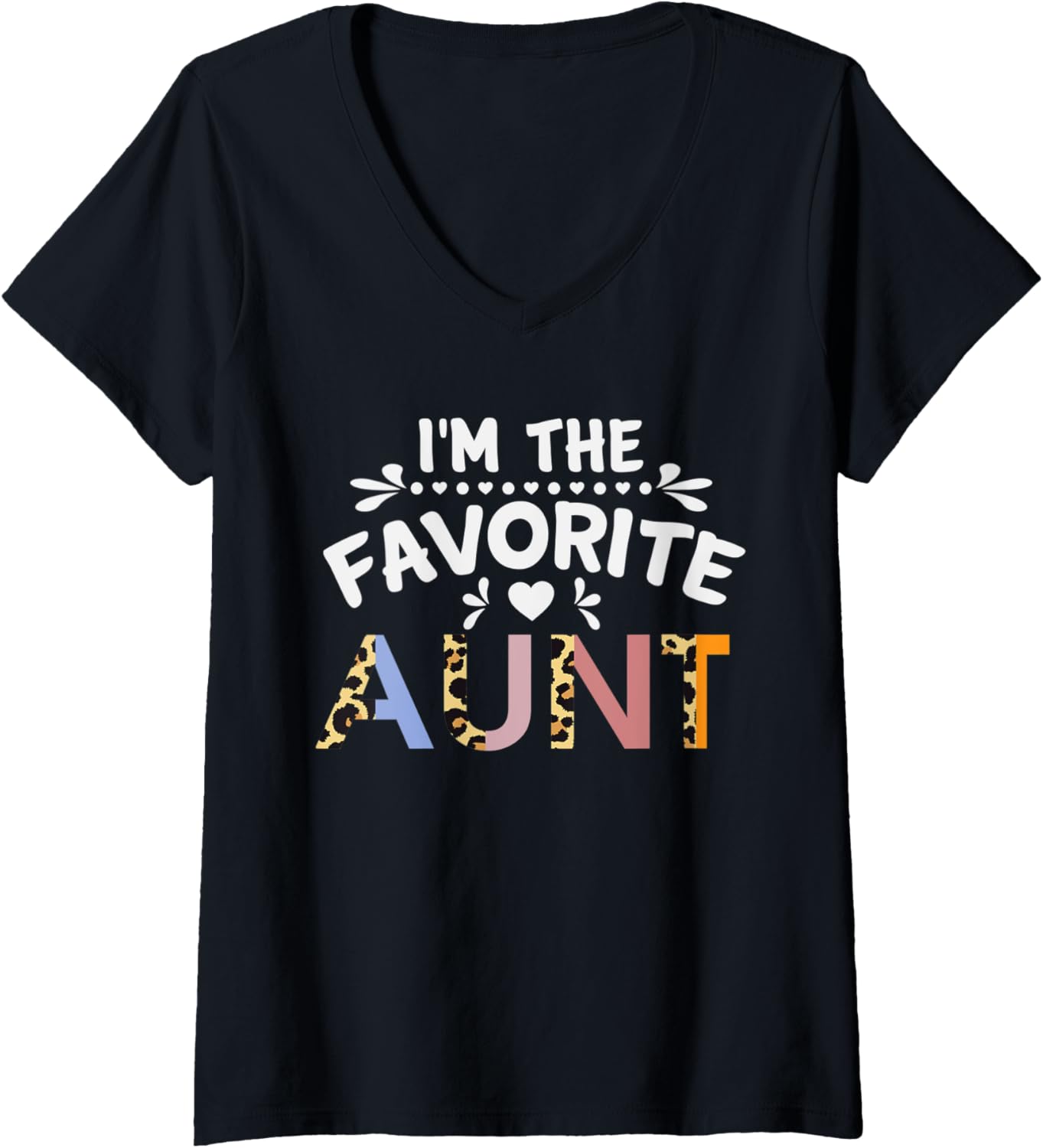 Womens I m The Favorite Aunt Cute Newborn Family Aunt Leopard Print V Neck Apparel Viral TikTok Find Everyday Wear