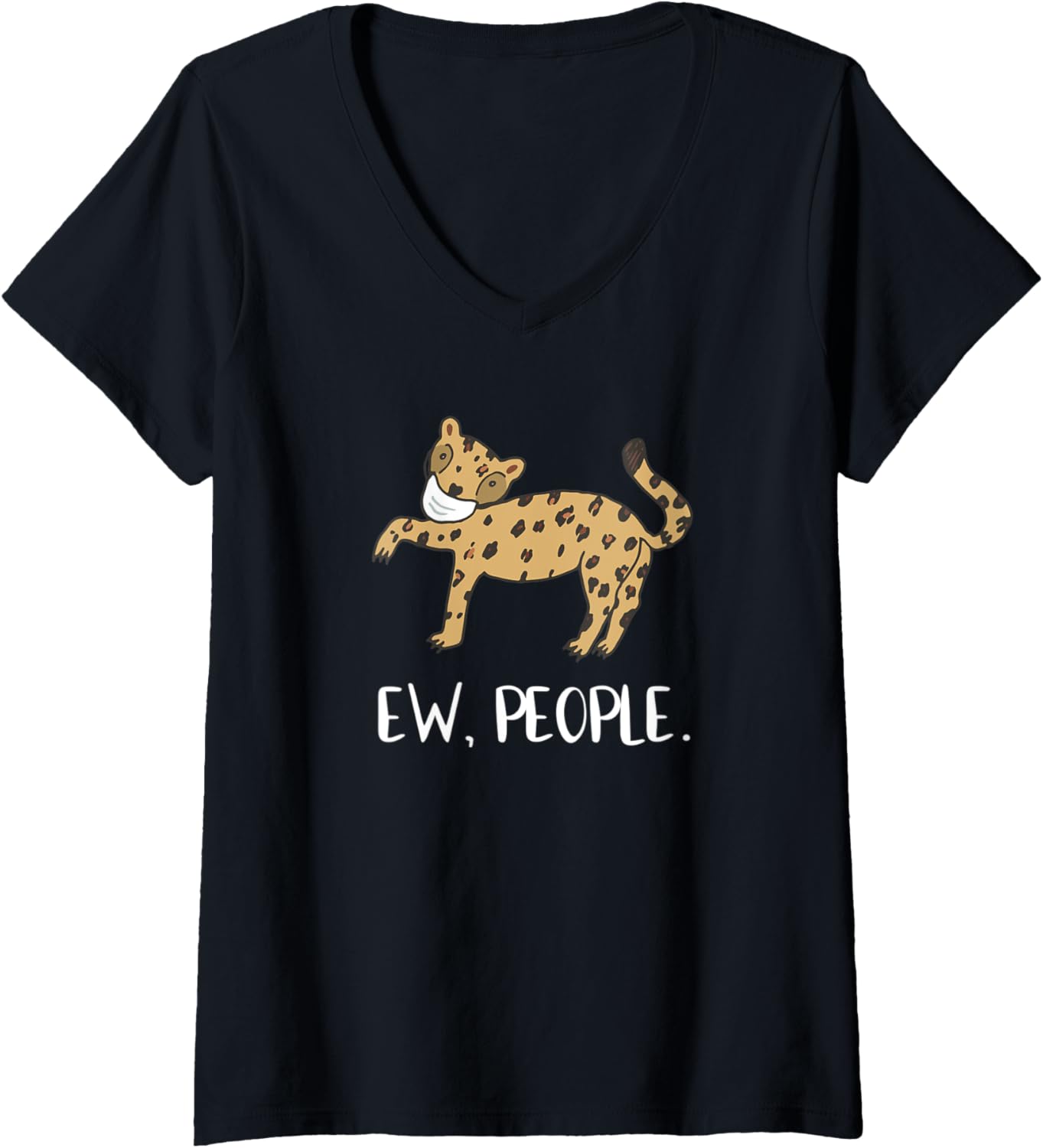 Womens Ew People Funny Cheetah Face Mask Social Distancing V Neck Apparel Trending US Best Seller Look