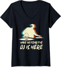 Womens Have No Fear The DJ Is Here Disc Jockey Beat Maker Gifts V-Neck Apparel | Best Seller Pick | Perfect Gift Idea