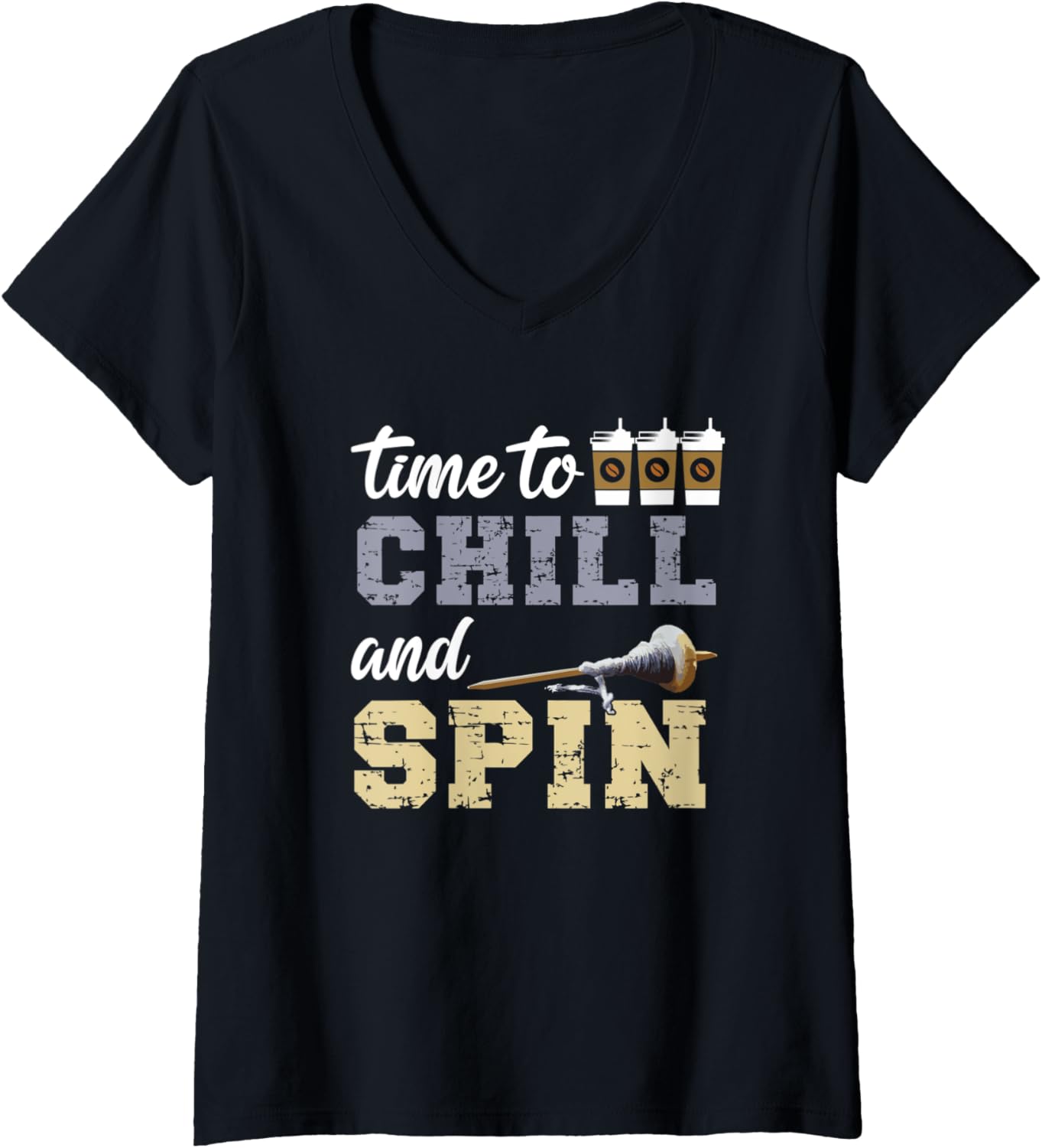 Womens Time to Chill and Spin Fiber Hand Spinning V-Neck Apparel | Trending 2025 | Perfect for Crafters
