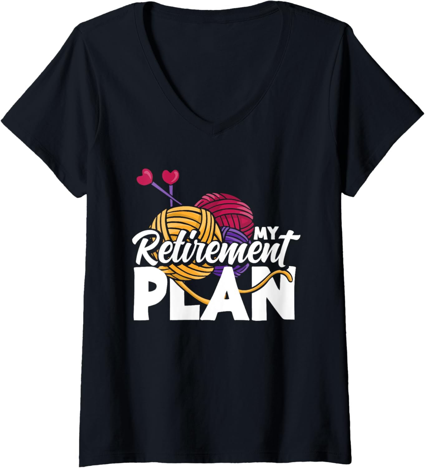 Womens Knitting Retirement Plan Funny Retired Yarn Knitting V-Neck Yarn Supply | Viral US Pick | High CTR Title