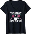 Womens you don't understand, I love coffee and yarn coffee lover V-Neck Yarn Supply | High Search Volume | Perfect fo...