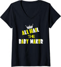 Womens Queen All Hail To The Baby Maker Tshirt For Mothers Day V-Neck T-Shirt | Trending 2025 | Must-Have Style