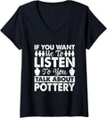 Womens Sarcastic Pottery Lover Funny Ceramic Clay Maker V-Neck Apparel | Premium Quality | Comfort Daily Wear