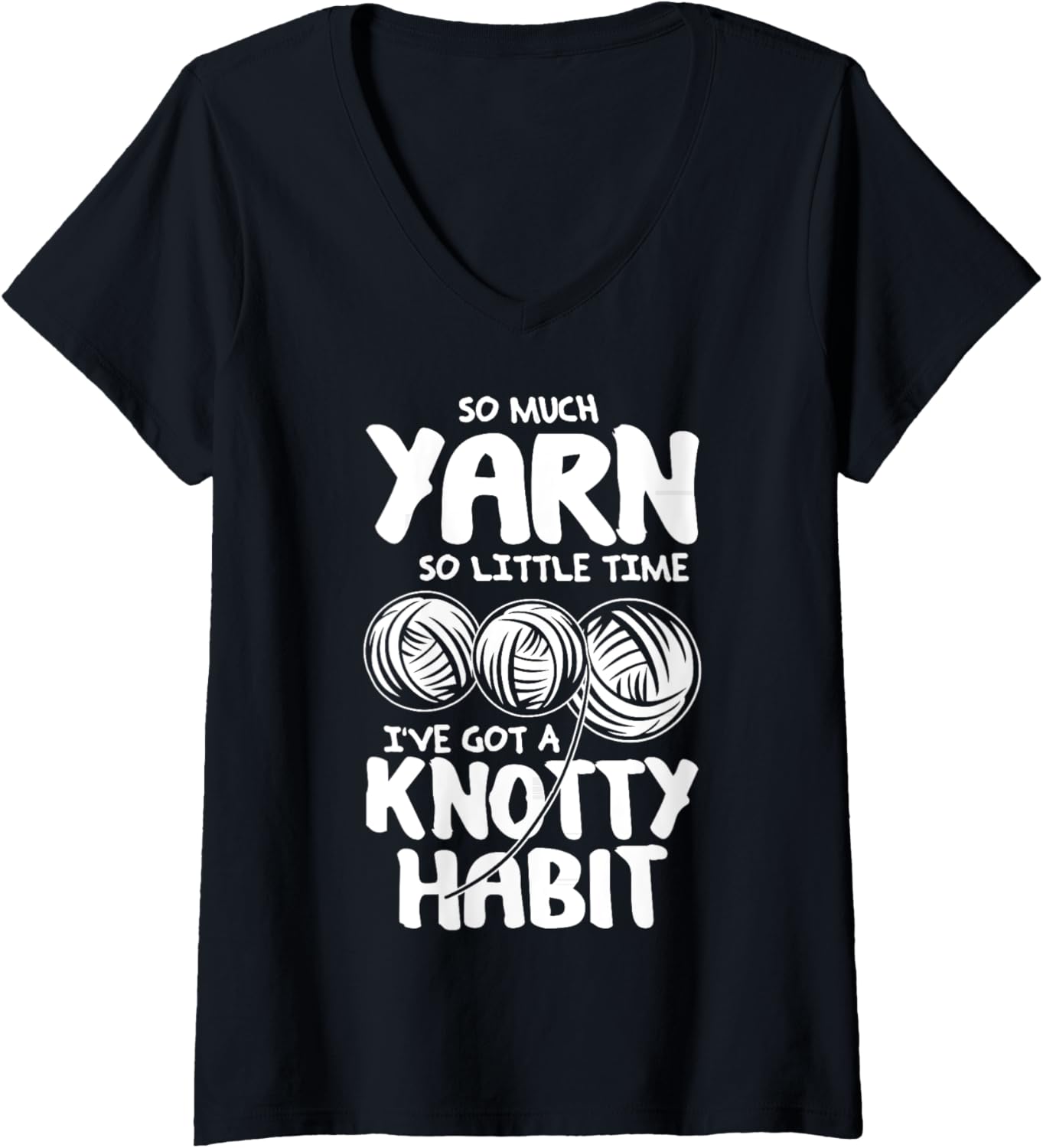 Womens So Much Yarn So Little Time - Yarn Lovers T-Shirt V-Neck T-Shirt | Top Rated | Best Seller Choice