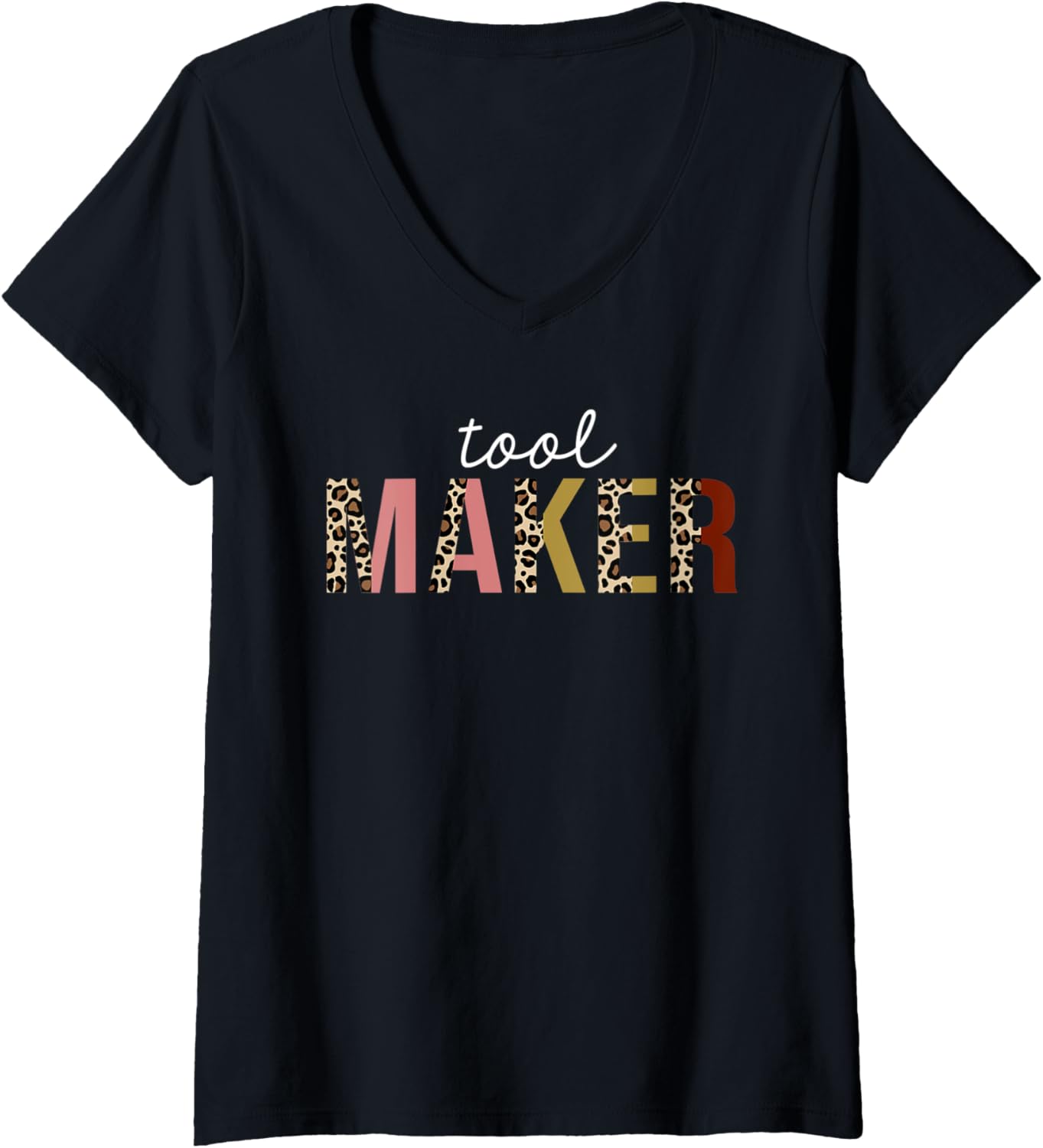 Womens Tool Maker Leopard Print Funny Appreciation V-Neck Apparel | Trending 2025 | Comfort Daily Wear