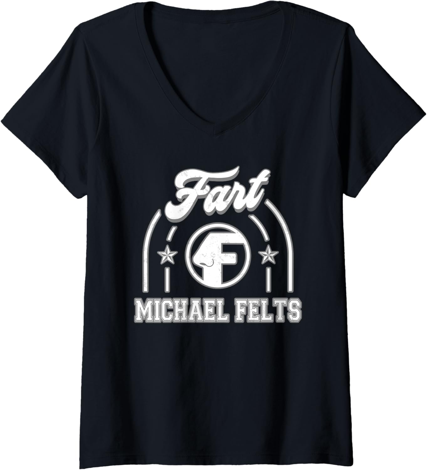Womens Michael Felts Fart Funny V-Neck Apparel | Viral Streetwear Style