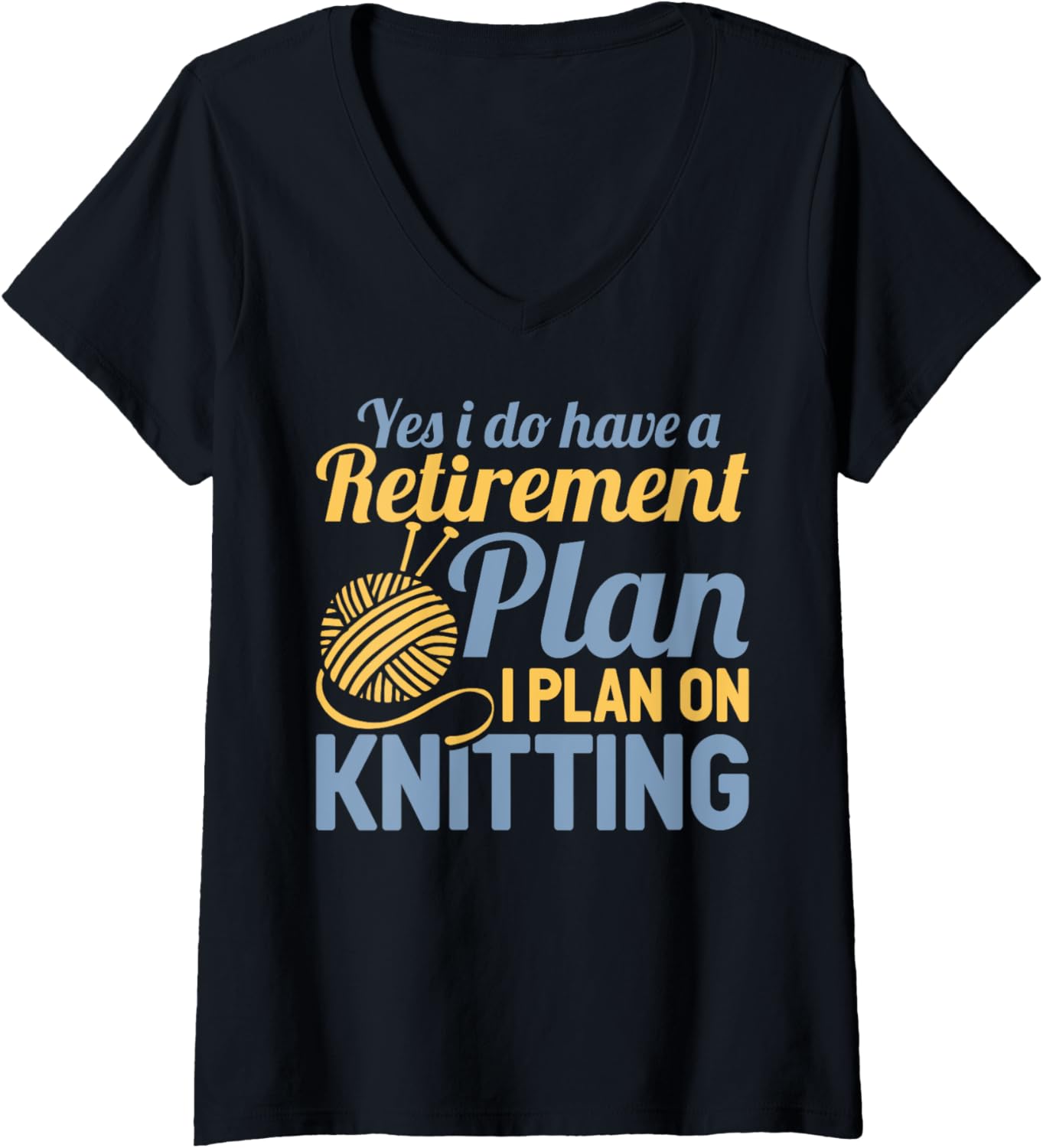 Womens Retirement Plan Knitting Funny Yarn Lover V-Neck Yarn Supply | Top Rated | High CTR Title