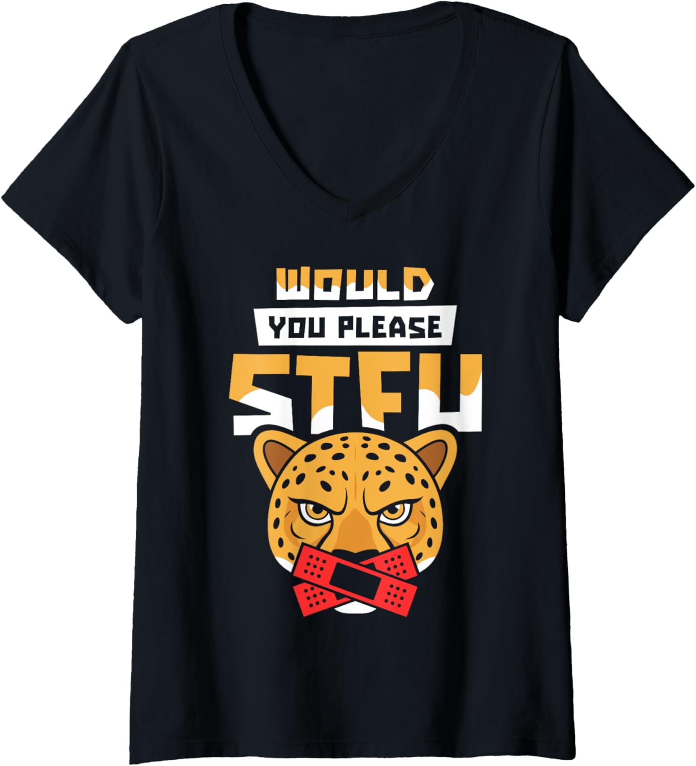 Womens Would You Please Shut Up Cheetah African Big Cat Stfu V Neck Apparel Viral TikTok Find Gift Ready
