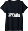 Womens Troublemaker Stress My Name Is Trouble Maker V-Neck Apparel | Trending 2025 | Perfect Gift Idea