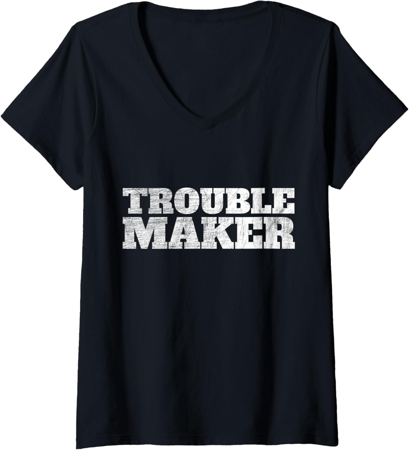 Womens Troublemaker Stress My Name Is Trouble Maker V-Neck Apparel | Trending 2025 | Perfect Gift Idea