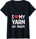 Womens I Love My Yarn So Much - I Heart My Yarn V-Neck Yarn Supply | High Search Volume | Best Seller Choice