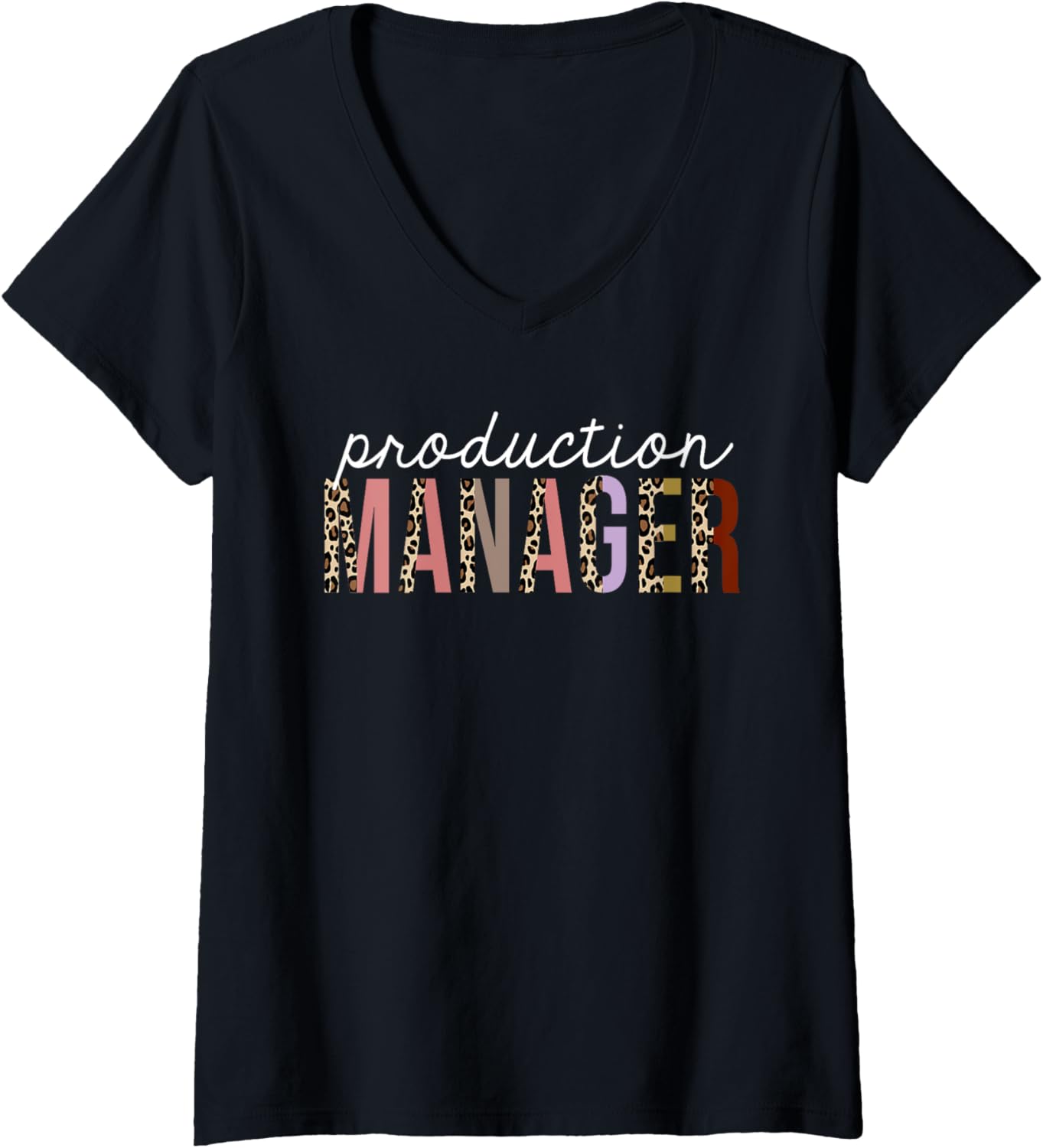 Womens Production Manager Leopard Print Funny Appreciation V Neck Apparel Comfort Fit Everyday Wear