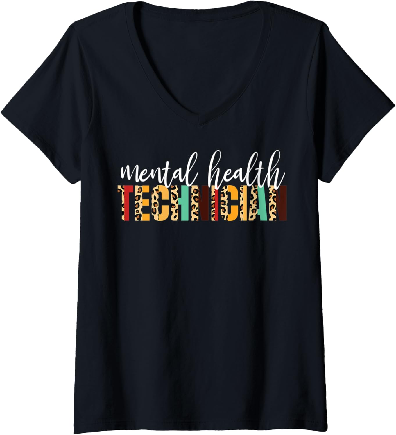 Womens Mental Health Tech Cheetah Print Psychiatric Technician V Neck Apparel Comfort Fit Hot Right Now