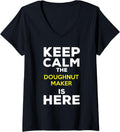 Womens Keep Calm The Doughnut Maker Is Here V-Neck Apparel | US Viral Style | Perfect Gift Idea