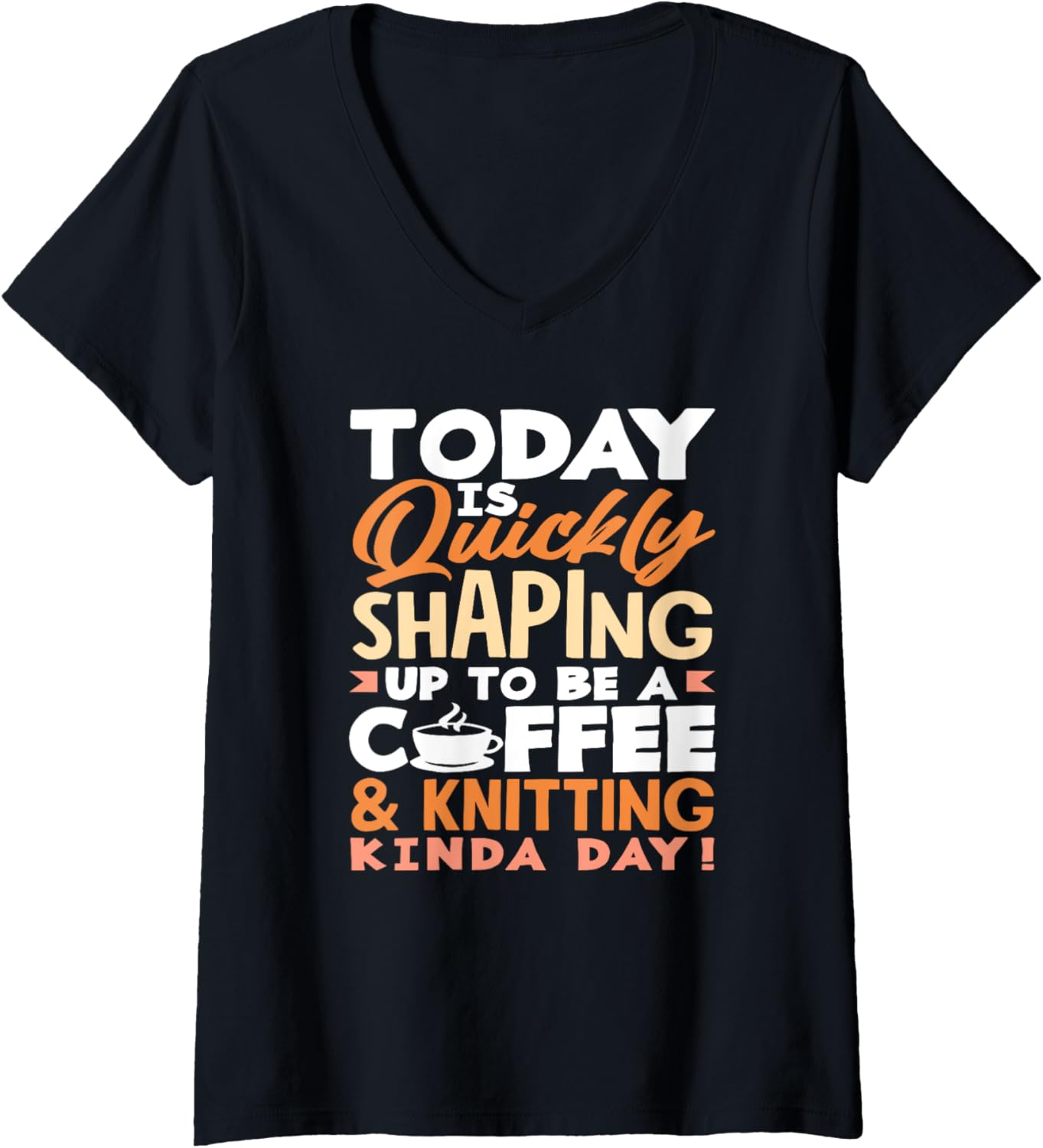 Womens Knitting Coffee Kinda Day Hobby Yarn Needles Passion Knitter V-Neck Yarn Supply | High Search Volume | Perfect...