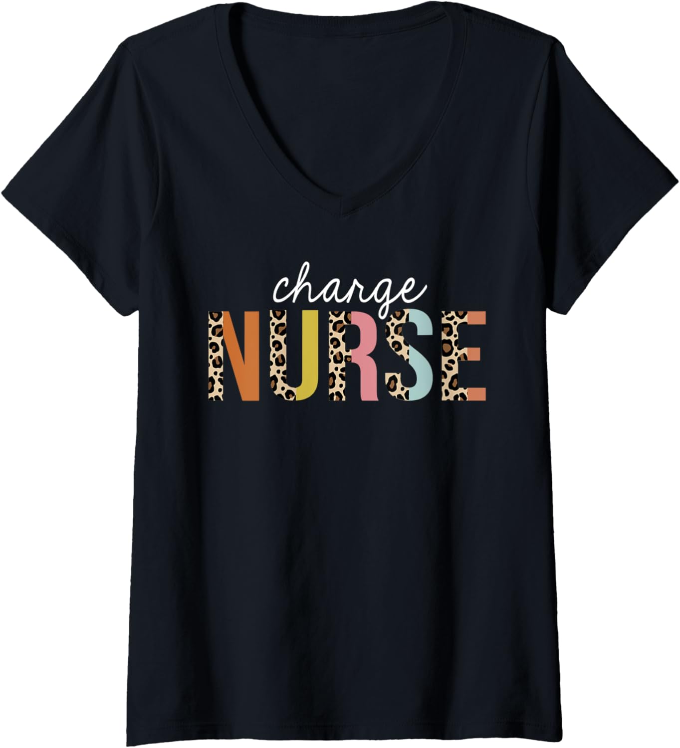 Womens Charge Nurse Leopard Print Registered RN Nursing Life V Neck Apparel Premium Print Gift Ready