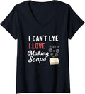 Womens I Can't Lye Funny Soap Maker Sayings V-Neck Apparel | High Search Volume | Must-Have Style