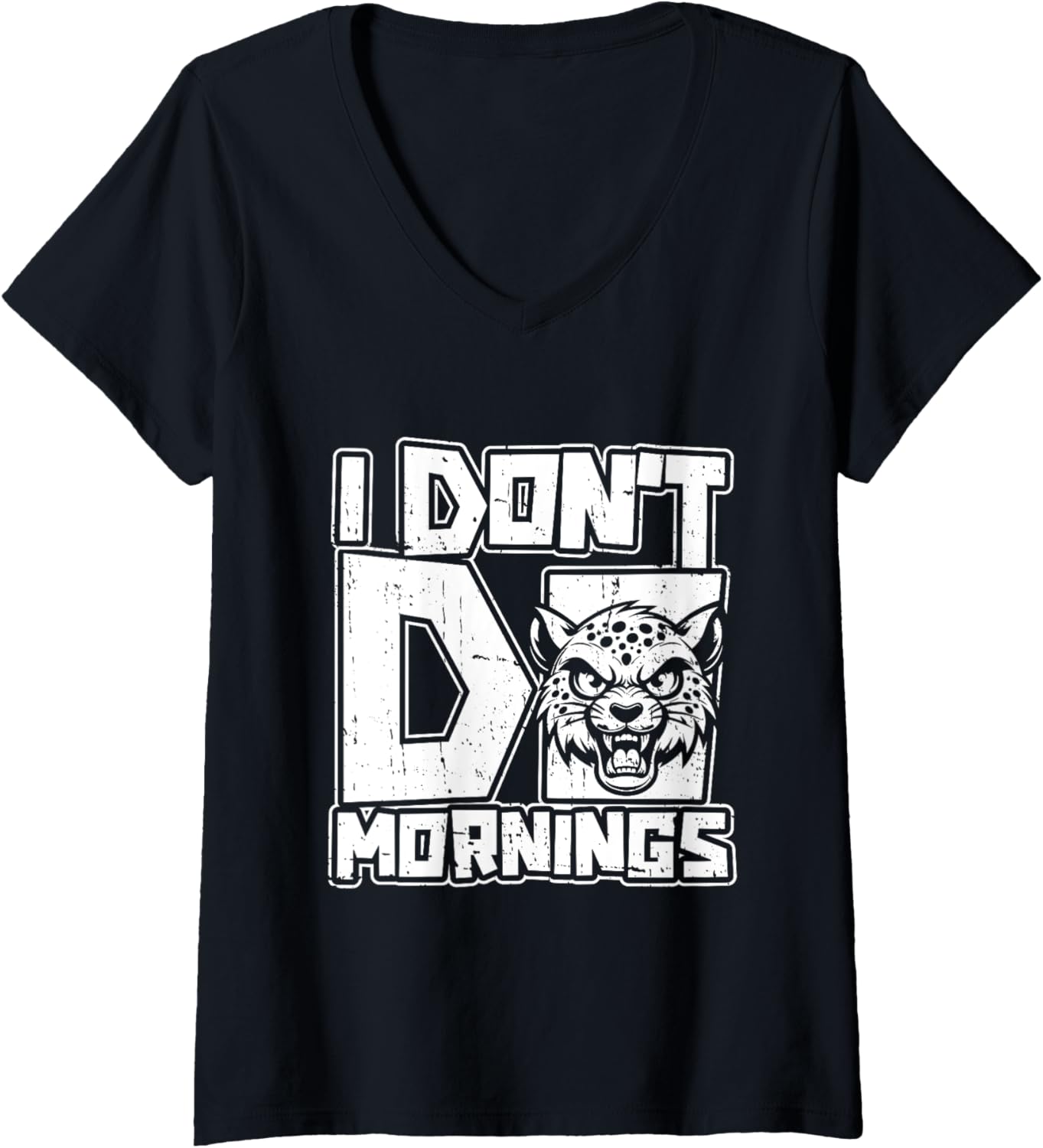 Womens Funny Cheetah African Cat Big I Dont Do Mornings V Neck Apparel Premium Print Fan Favorite