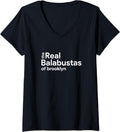 Womens The Real Balabustas of Brooklyn NY Funny Jewish Homemaker V-Neck Apparel | Premium Quality | Perfect Gift Idea