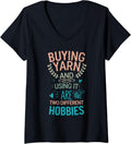 Womens Yarn And Using It Are Two Different Hobbies Funny Yarn Lover V-Neck Yarn Supply | Viral US Pick | High CTR Title