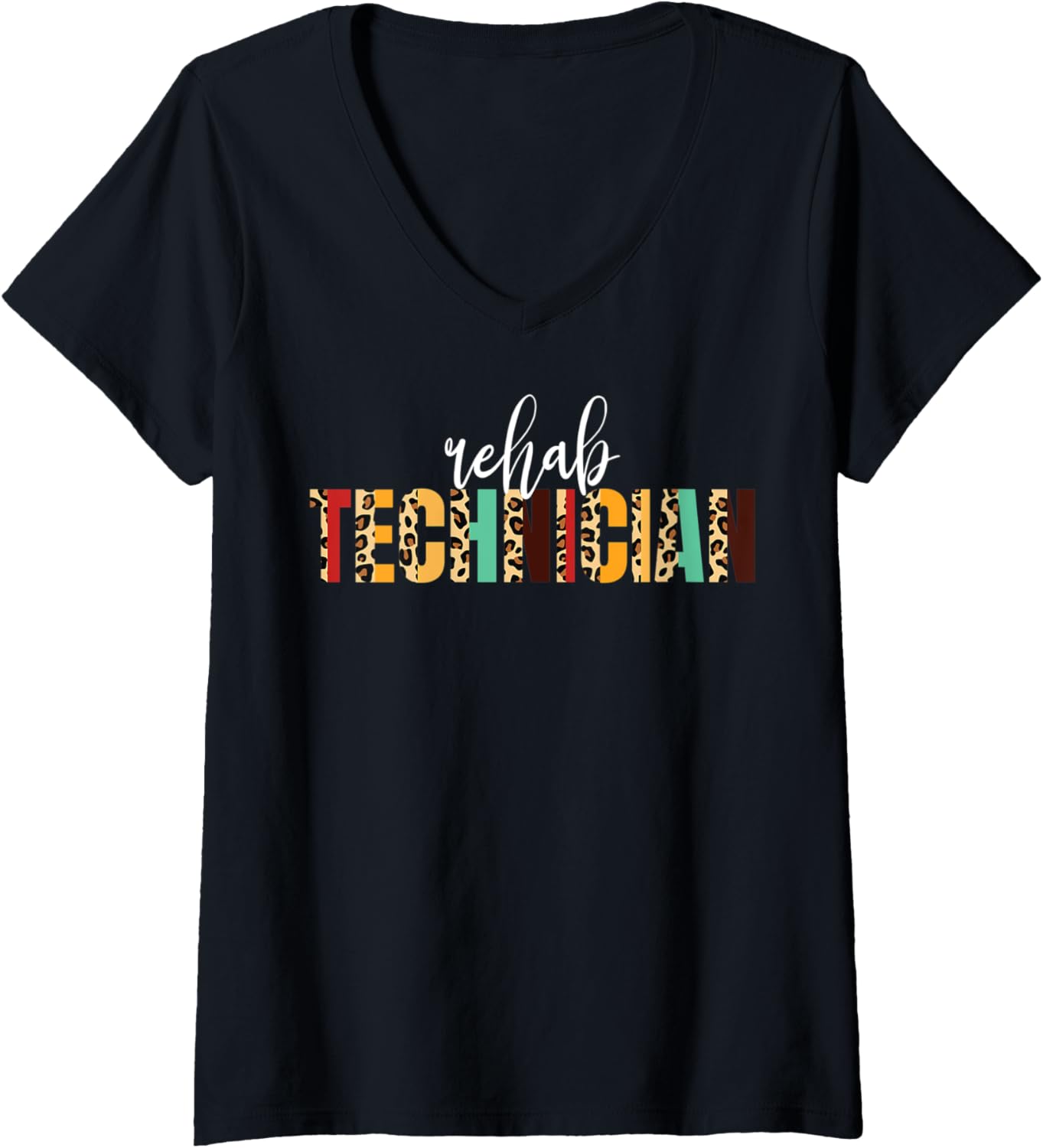 Womens Rehab Technician Cheetah Print Occupational Therapist V Neck Apparel Comfort Fit Gift Ready