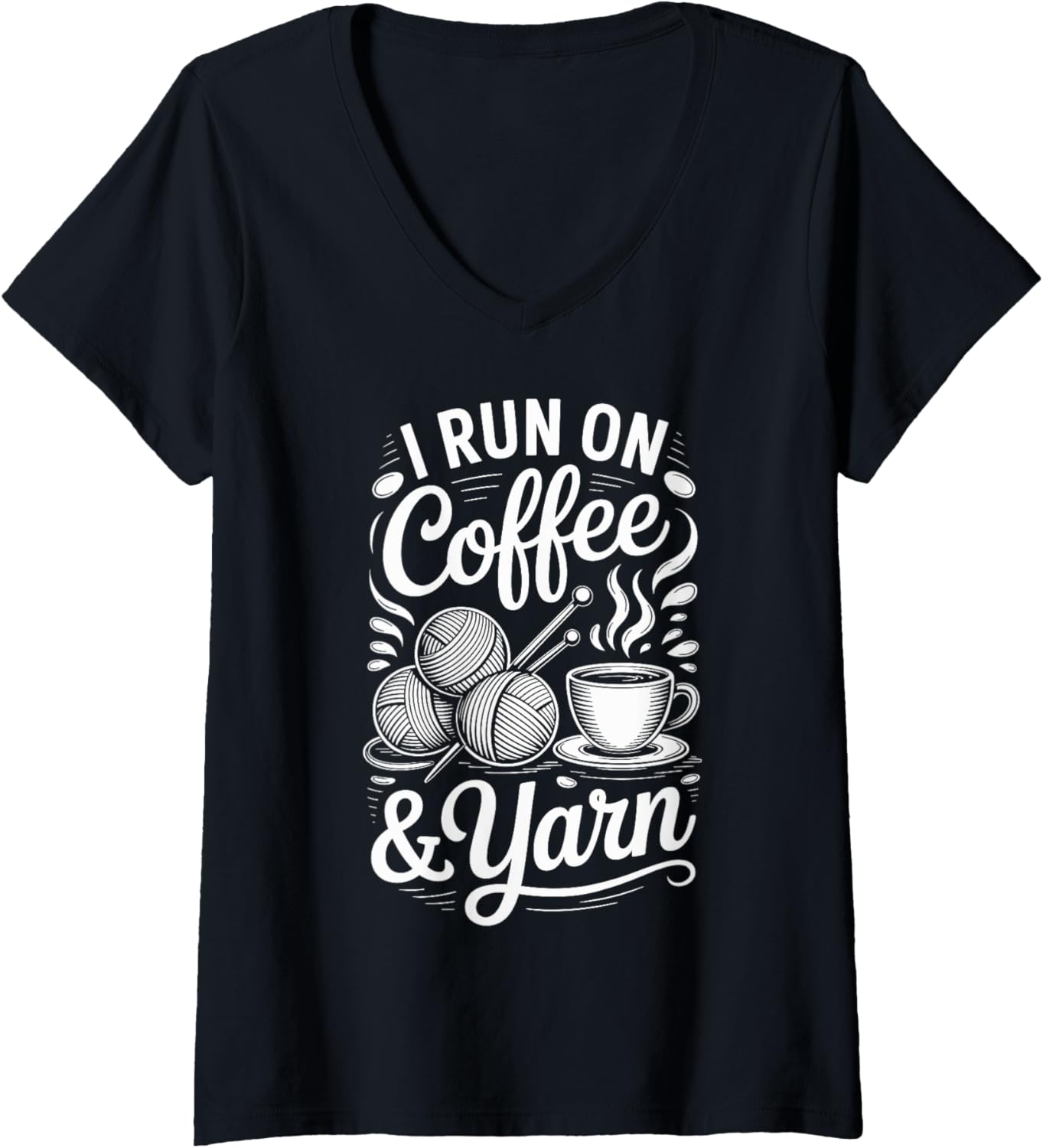 Womens I Run On Coffee And Yarn Funny Knitting Knitter V-Neck Yarn Supply | High Search Volume | Customer Favorite