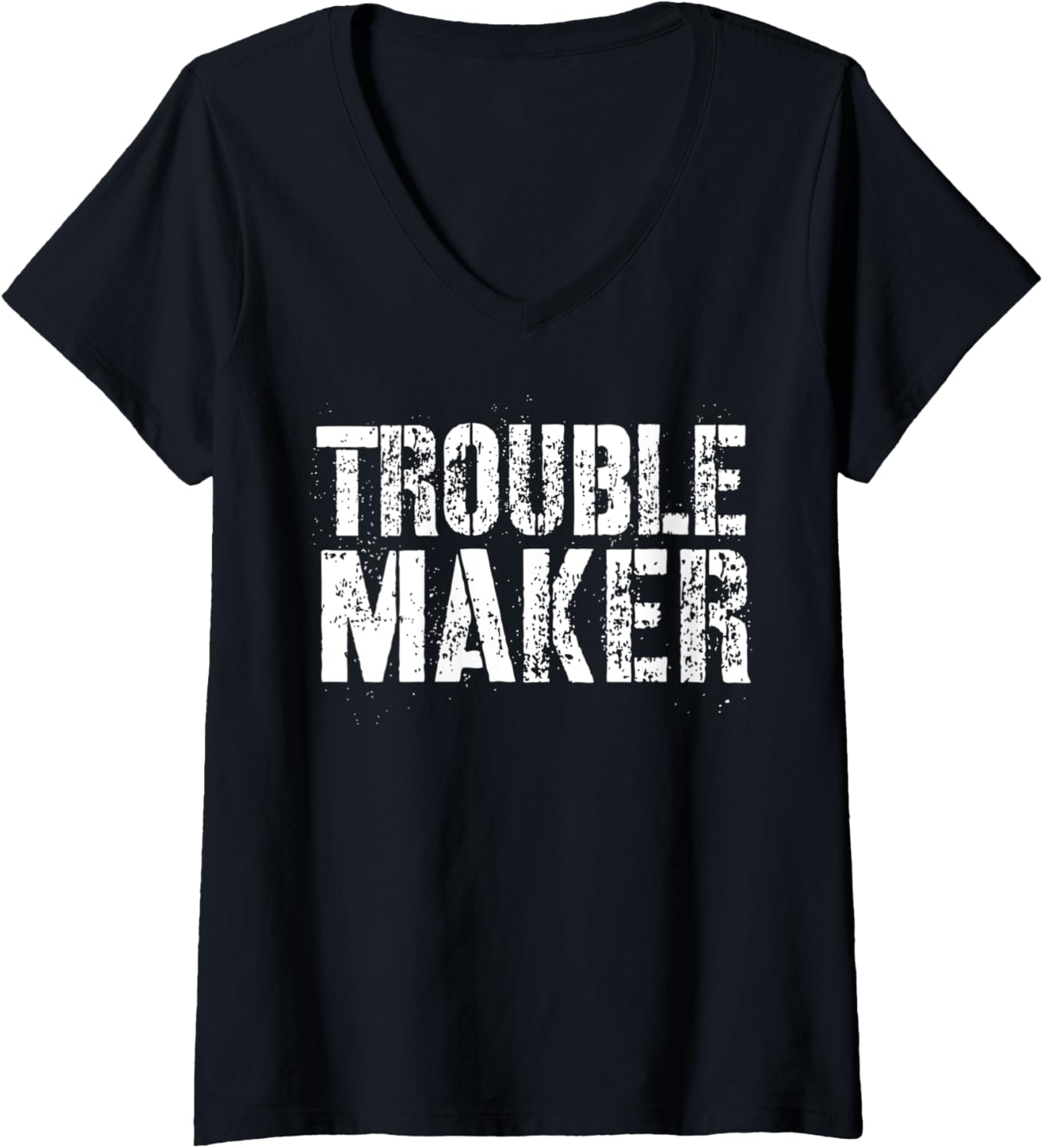 Womens Trouble Maker V-Neck Apparel | Premium Quality | Perfect Gift Idea