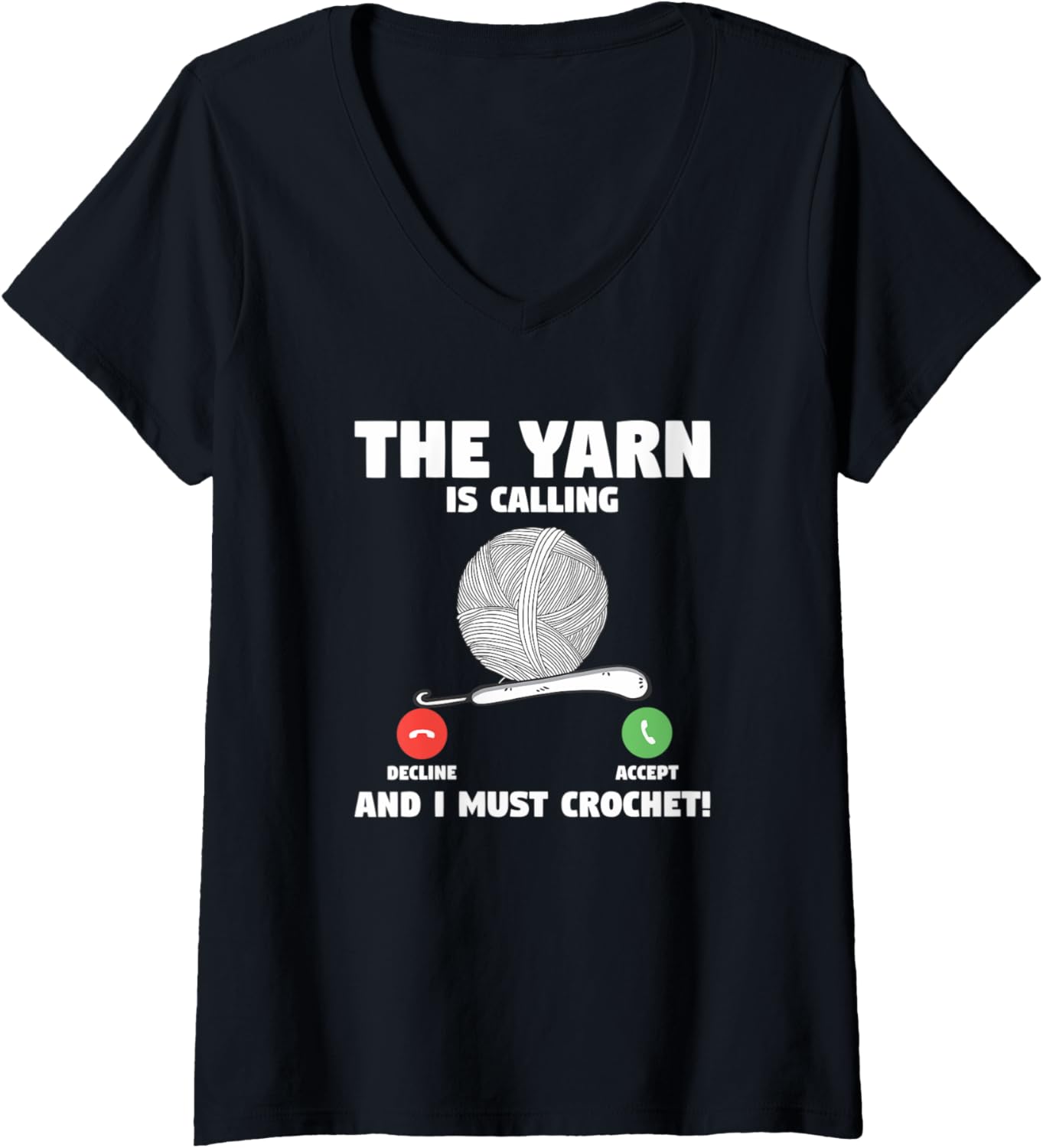 Womens The Yarn Is Calling And I Must Crochet Yarn Knitting V-Neck Yarn Supply | Viral US Pick | Perfect for Crafters